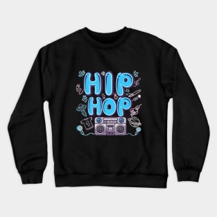 I Love Hiphop Crewneck Sweatshirt